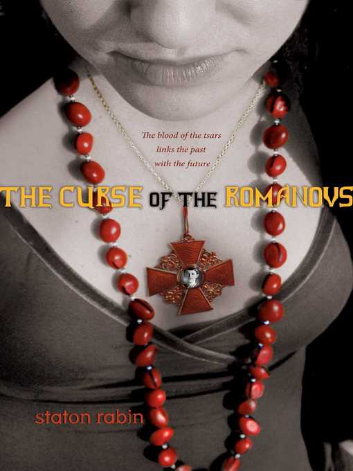 Title details for The Curse of the Romanovs by Staton Rabin - Available